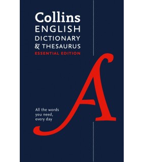Collins - GB Collins English Dictionary and Thesaurus Essential Edition 2
