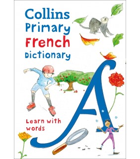 Collins - GB Collins Primary French Dictionary 2E: Get Started, for Ages