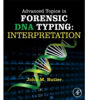 Elsevier Advanced Topics in Forensic DNA Typing: Interpretation