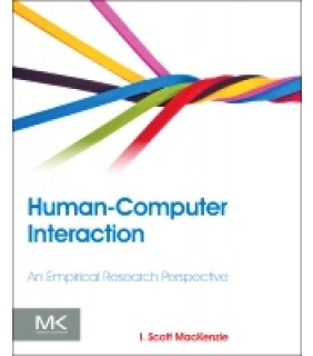 Morgan Kaufmann Publishing Human-Computer Interaction: An Empirical Research Perspectiv