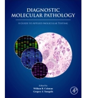 Academic Press Diagnostic Molecular Pathology: A Guide to Applied Molecular