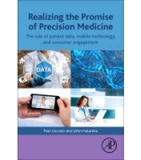 Academic Press Realizing the Promise of Precision Medicine: The role of pat
