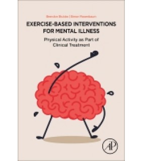 Academic Press Exercise-Based Interventions for People with Mental Illness: