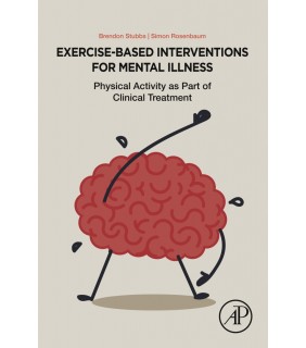 Academic Press ebook Exercise-Based Interventions for Mental Illness