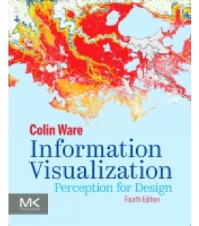 Elsevier Information Visualization 4E: Perception for Design