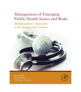 Academic Press ebook Management of Emerging Public Health Issues and Risks