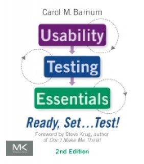 Elsevier Usability Testing Essentials: Ready, Set...Test! 2E