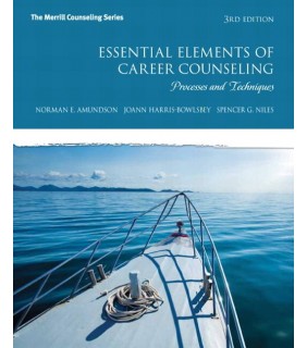 Pearson Education Essential Elements of Career Counseling: Processes and Techn