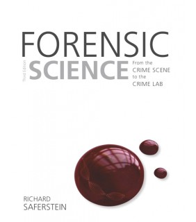Pearson Education Forensic Science: From the Crime Scene to the Crime Lab