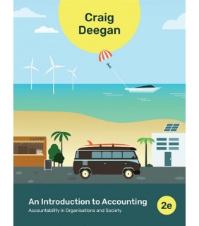 Cengage Learning An Introduction to Accounting 2E: Accountability in Organisa