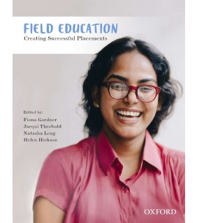 Oxford University Press Field Education: Creating Successful Placements