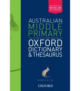 Oxford University Press ANZ Australian Middle Primary Oxford Dictionary & Thesaurus