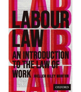 Oxford University Press Labour Law: An Introduction to the Law of Work