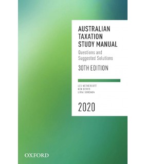 Oxford University Press ANZ Australian Taxation Study Manual 2020: Questions and Suggest