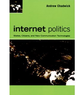 Oxford University Press Internet Politics: States, Citizens, and New Communication T
