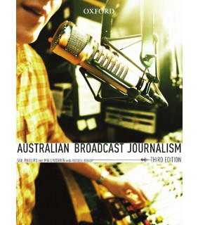 Oxford University Press Australian Broadcast Journalism 3E