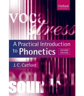 Oxford University Press A Practical Introduction To Phonetics