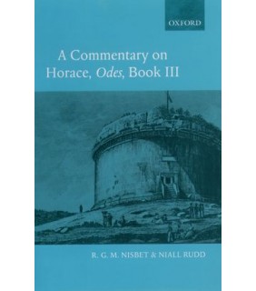 Oxford University Press A Commentary on Horace: Odes Book III