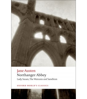 Oxford University Press UK Northanger Abbey, Lady Susan, The Watsons, Sanditon