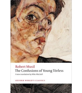 Oxford University Press UK The Confusions of Young Torless