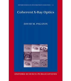 Oxford University Press Coherent X-Ray Optics