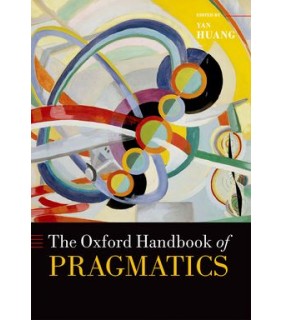 Oxford University Press The Oxford Handbook of Pragmatics