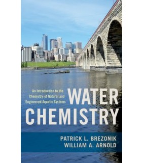 Oxford University Press USA Water Chemistry: An Introduction to the Chemistry of Natural