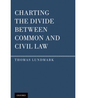 Oxford University Press Charting the Divide between Common and Civil Law