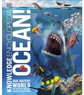 Dorling Kindersley Knowledge Encyclopedia Ocean!: Our Watery World As You've Ne