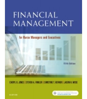 Elsevier Financial Management for Nurse Managers and Executives 5e