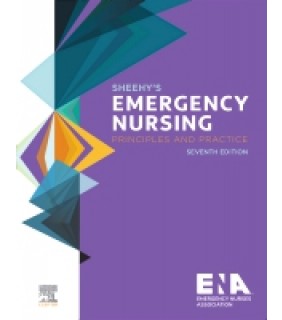 200 Sheehy's Emergency Nursing: Principles and Practice