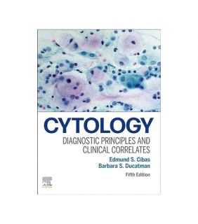Cytology E-Book: Diagnostic Principles and Clinical Correlates