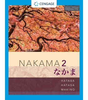 Cengage Learning Nakama 2 Enhanced, Student Edition : Intermediate Japanese: