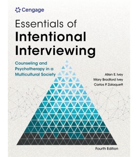 Cengage Learning Essentials of Intentional Interviewing 4E