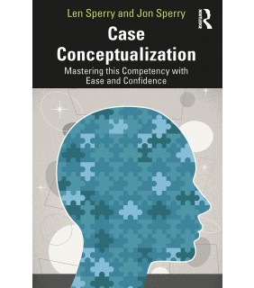 Routledge Case Conceptualization: Mastering This Competency with Ease