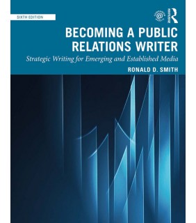 Routledge Becoming a Public Relations Writer 6E