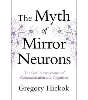 WW Norton The Myth of Mirror Neurons