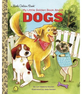 Golden Books LGB My Little Golden Book About Dogs