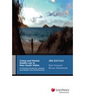 LexisNexis Australia Crime and Mental Health Law in New South Wales 3E