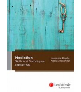 LexisNexis Australia Mediation Skills & Techniques, 3rd edition