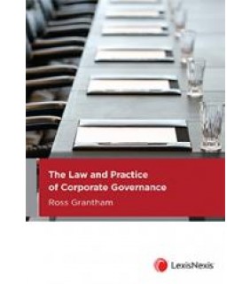 LexisNexis Australia The Law and Practice of Corporate Governance