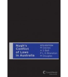 Lexis Nexis Australia Nygh’s Conflict of Laws In Australia, 10th edition