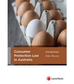 LexisNexis Australia Consumer Protection Law in Australia 4E