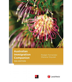 LexisNexis Australia Australian Immigration Companion 10E