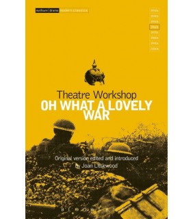 SPECIAL ORDER - Bloomsbury Publishing Oh What a Lovely War
