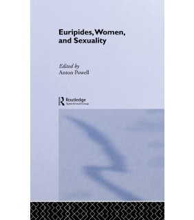 Routledge Euripides, Women and Sexuality