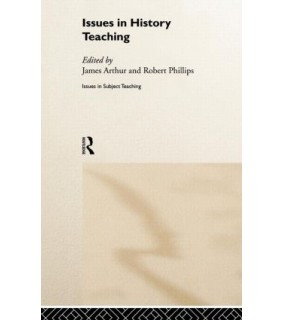 Routledge Issues in History Teaching