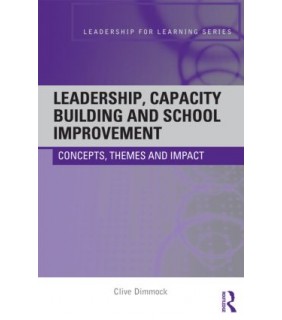 Routledge Leadership, Capacity Building and School Improvement
