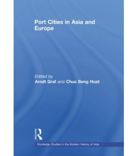 Routledge Port Cities in Asia and Europe
