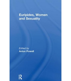 Routledge Euripides, Women and Sexuality